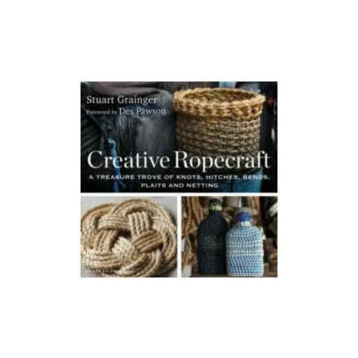 Picture of Creative Ropecraft : A treasure trove of knots, hitches, bends, plaits and netting