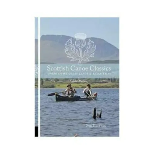 Picture of Scottish Canoe Classics : Twenty Five Great Canoe & Kayak Trips