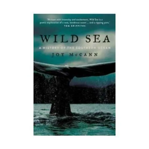 Picture of Wild Sea : A History of the Southern Ocean