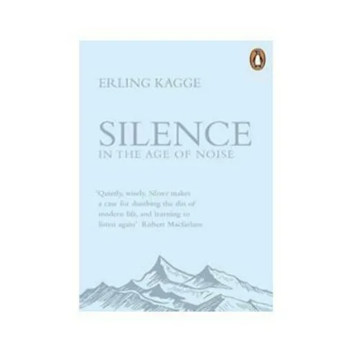 Picture of Silence in the Age of Noise