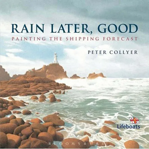 Picture of Rain Later, Good - Painting The Shipping Forecast by Peter Collyer