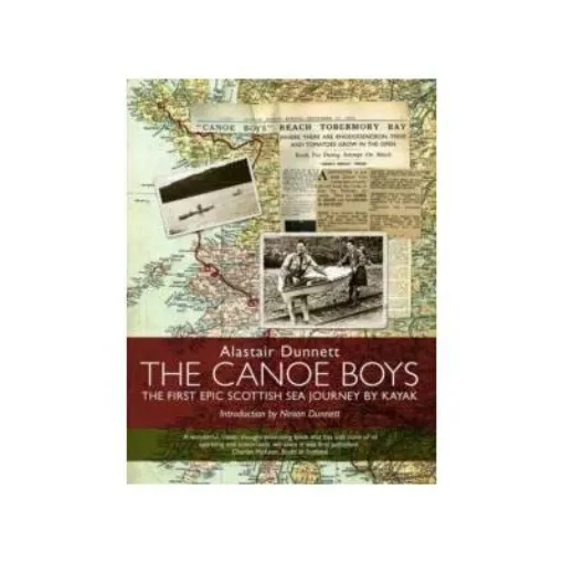 Picture of The Canoe Boys : The First Epic Scottish Sea Journey by Kayak