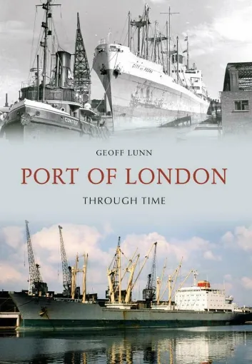 Picture of Port Of London Through Time