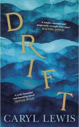 Picture of Drift : A story of love, magic and the irresistible lure of the sea