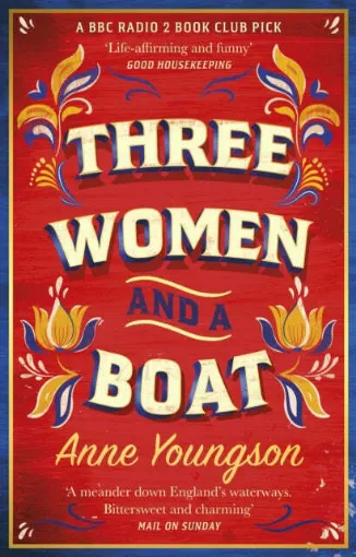 Picture of Three Women and a Boat : A BBC Radio 2 Book Club Title