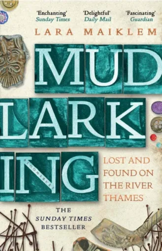 Picture of Mudlarking : The Sunday Times Bestseller